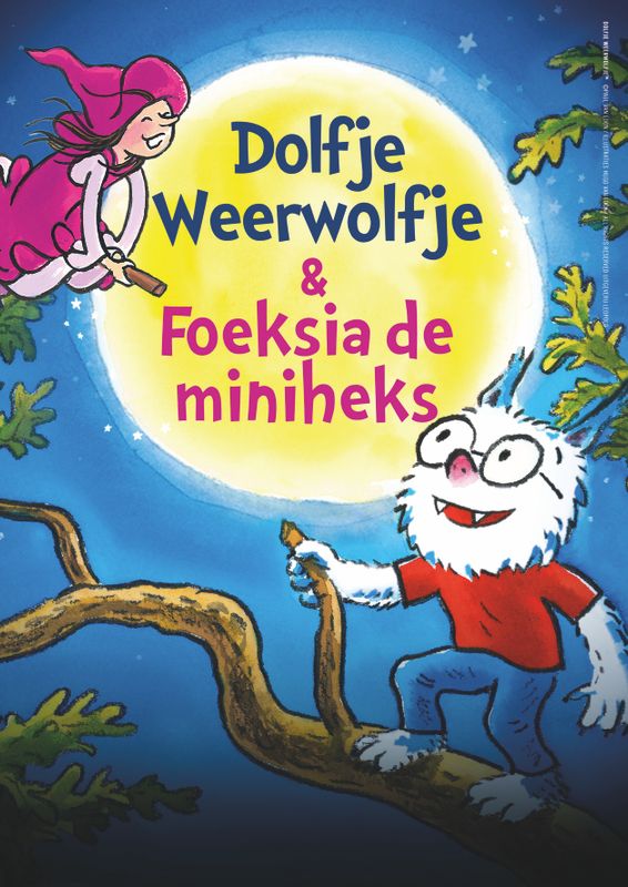 Dolfje Weerwolfje & Foeksia de Miniheks (5+)