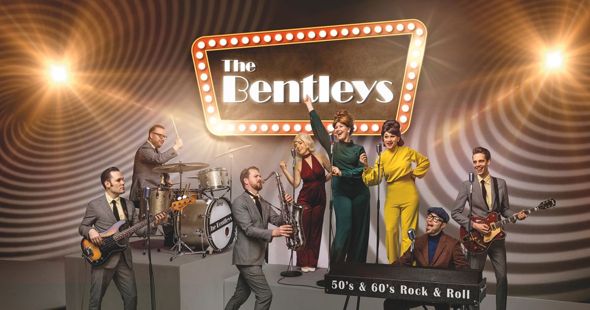 Celebrating The 50's & 60's — The Bentleys